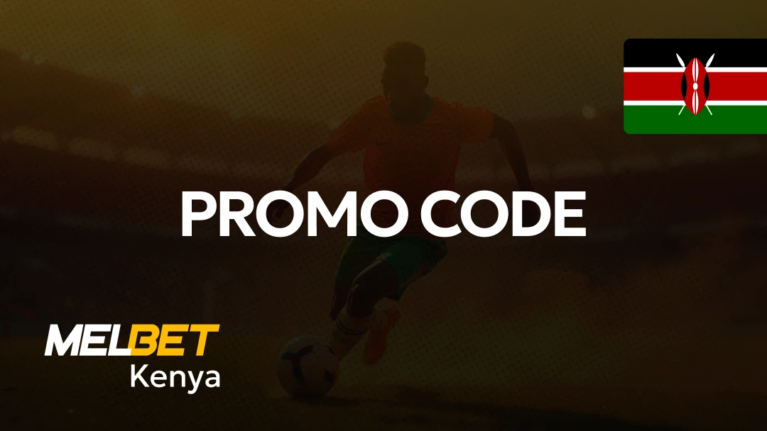 Download Melbet Kenya Promo Code Download Melbet Kenya Promo Code